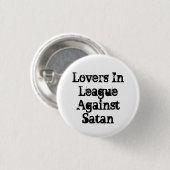 Lovers in League against satan Ronde Button 3,2 Cm (Voorkant /achterkant)