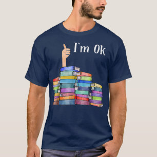 Lovers van het boek Ik ben OK National Book Lovers T-shirt