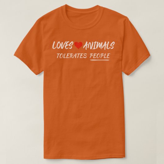 LOVES DIEREN TELOREERT MENSEN DIEREN LIEFHEBBER T-SHIRT (Design voorkant)