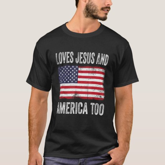 Loves Jesus & America Too Christ 4th Of July Ameri T-shirt (Voorkant)
