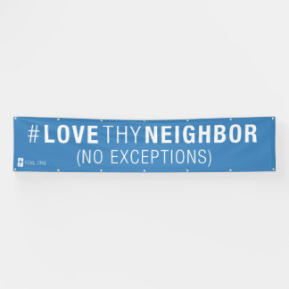 #LoveThyBanner Spandoek