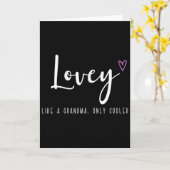 Lovey Like A Grandma Only Cooler Mother's Day Kaart (Gele Bloem)