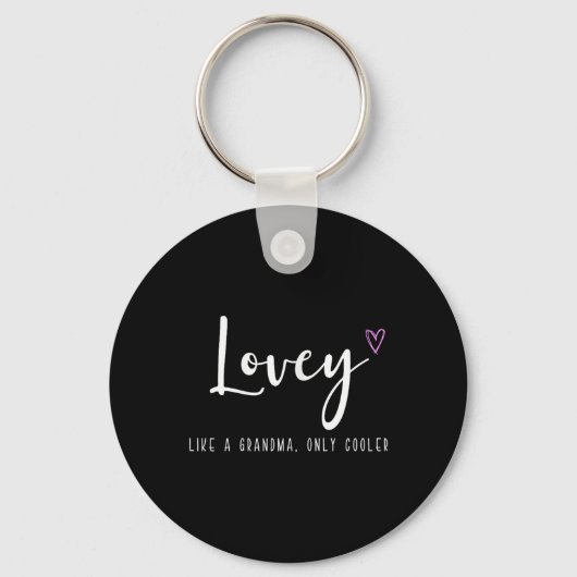 Lovey Like A Grandma Only Cooler Mother's Day  Sleutelhanger (Voorkant)