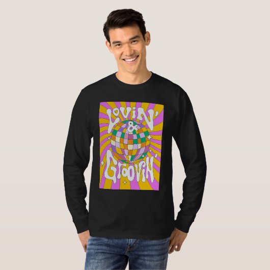 Lovin and Groovin 70s 80s Disco Ball Party Groovy T-shirt (Voorkant volledig)