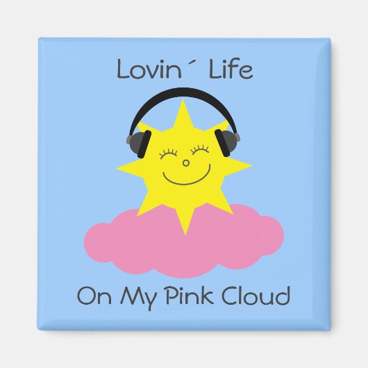 Lovin´ Life op mijn roze cloud nuchterheidsmagneet Magneet (Voorkant)