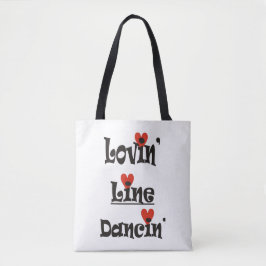 Lovin' Line Dancin" Tote Bag