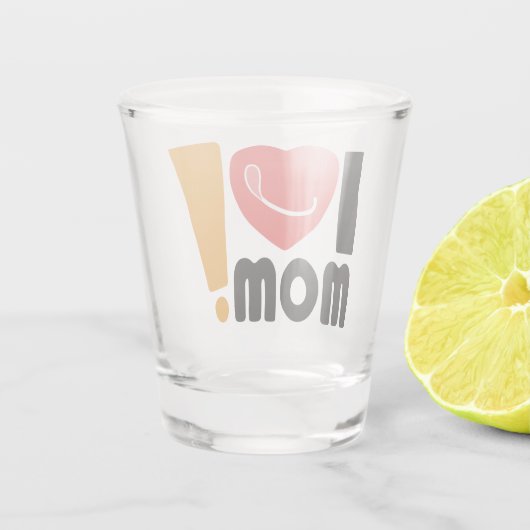 lovin Mom Shot Glas (Achterkant)