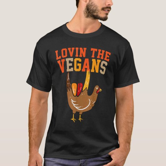 Lovin Vegans Gobble 'Til You Wobble Feestmodus T-shirt (Voorkant)