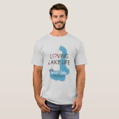 Loving Lake Life, Devil's Lake, Michigan T-shirt (Voorkant volledig)
