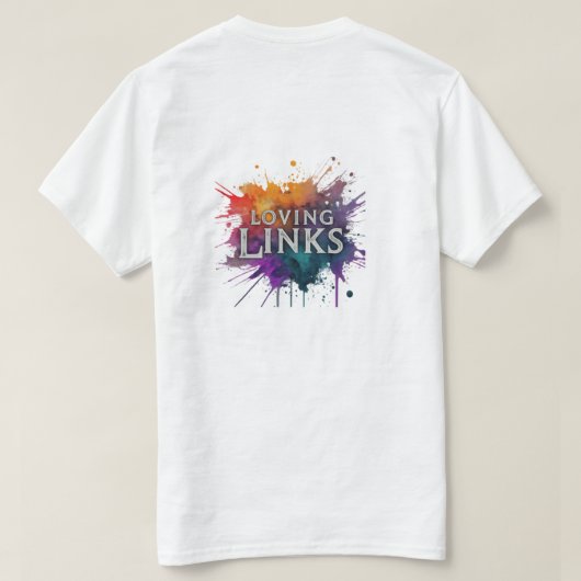 "Loving Links" heeft een charmant t-shirt ontwerp (Design achterkant)