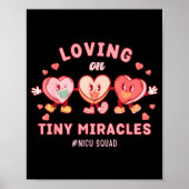 Loving On Tiny Miracles Nicu Squad Valentines Neon Poster (Voorkant)