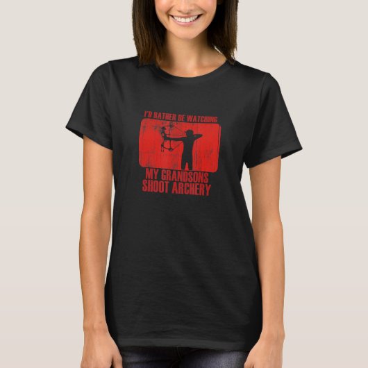 Loving Rather Be Watching Grandsons Shoot Archery T-shirt (Voorkant)
