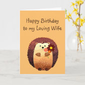 Loving Wife Birthday Cute Hedg Animal Kaart (Gele Bloem)