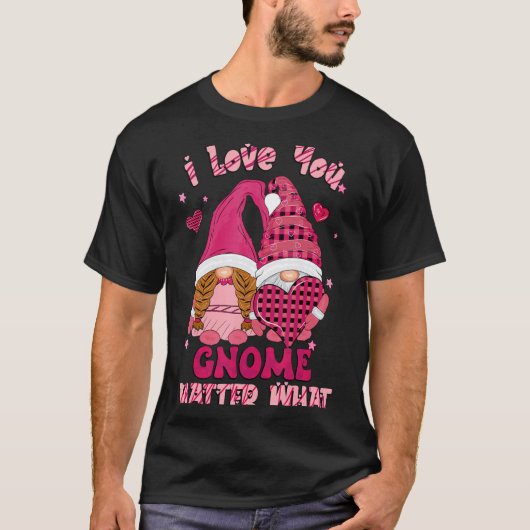 Loving You Gnome What Buffalo Plaid Valenti  T-shirt (Voorkant)