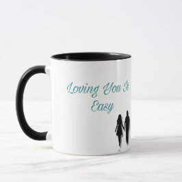 Loving You Is Easy – Romantic Love Quote Mug Mok