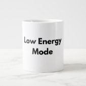 Low Energy Mode Minimal Typography Mug Grote Koffiekop (Voorkant)