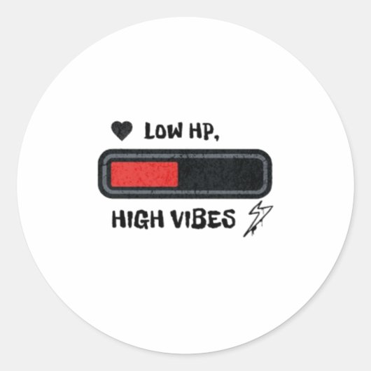 Low HP, High Vibes Ronde Sticker (Voorkant)