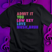 Low Key Muziek Leraar Tshirt