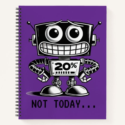 Low Power Robot – niet vandaag... Notitieboek (Voorkant)