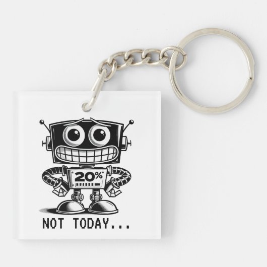 Low Power Robot – niet vandaag... Sleutelhanger (Achterkant)