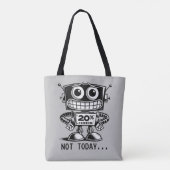 Low Power Robot – niet vandaag... Tote Bag (Achterkant)