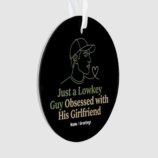 Lowkey Guy Obsessed With His Girlfriend Minimalist Ornament (voorkant)