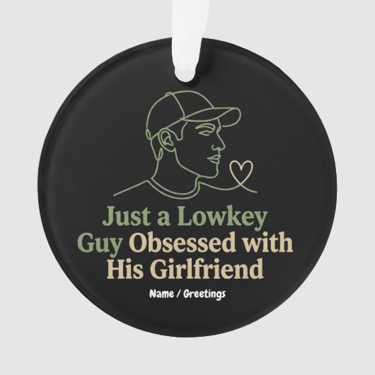 Lowkey Guy Obsessed With His Girlfriend Minimalist Ornament (voorkant)