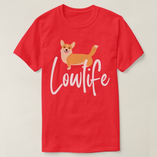 Lowlife Pembroke Welsh Corgi1103 T-shirt (Design voorkant)
