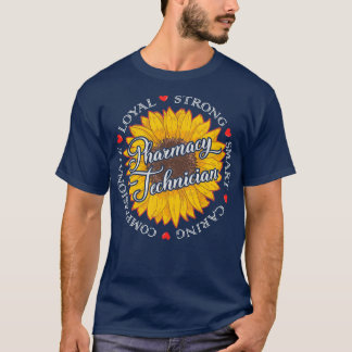 Loyal Pharmacy Technicia T-shirt