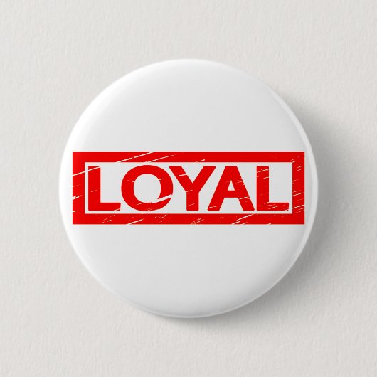 Loyal Stamp Ronde Button 5,7 Cm (Voorkant)