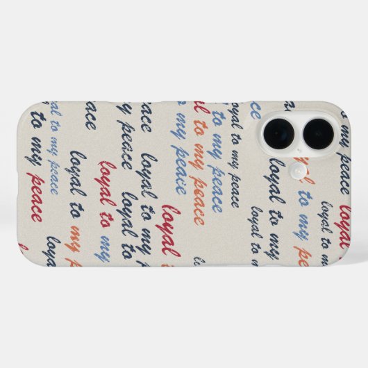 Loyal to My Peace iPhone Cases 16 (Achterkant (horizontaal))