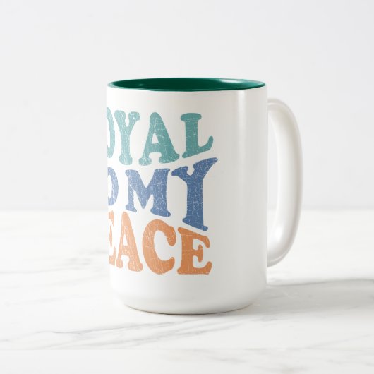 Loyal to My Peace Mugs & Cups Tweekleurige Koffiemok (Voorkant rechts)
