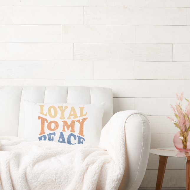 Loyal to My Peace Pillows Kussen (Bank)