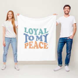 Loyal to my peace Throw, Fleece & Sherpa Blankets Deken