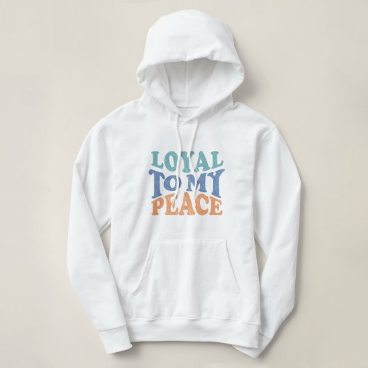 Loyal to My Peace Woman Hoodies (Design voorkant)