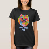 Loyal to My Pom Pomeranian Humor Pom Pom Dog T-shirt (Voorkant)
