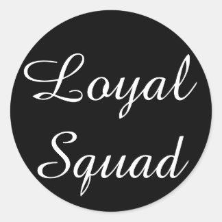 Loyale Squad Sticker
