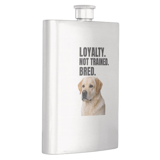 Loyalty. Not Trained. Bred. Yellow Lab Flacon (Rechts)