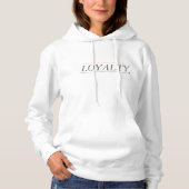 Loyalty Womens Hooded Sweatshirt (Voorkant)