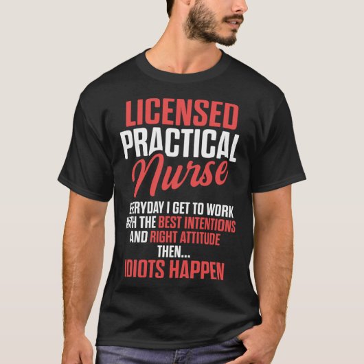LPN Licensed Practical Nurse Work RN Nursing T-shirt (Voorkant)