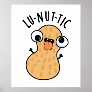 Lu-nut-ic grappige pindasaus poster