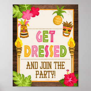 Luau Get Dpress & Join the Party Sign Poster