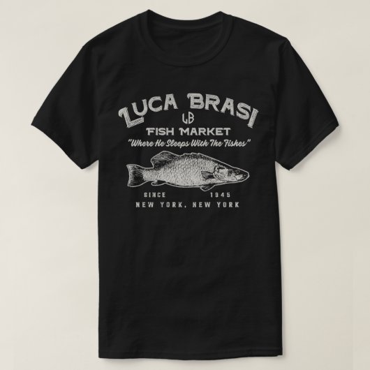 Luca Brasi vismarkt versleten Dos T-shirt (Design voorkant)