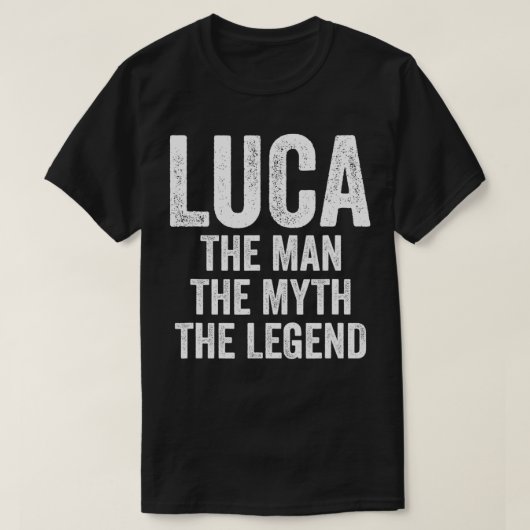 Luca het Man de mythe de Legende voornaam Luca T-shirt (Design voorkant)