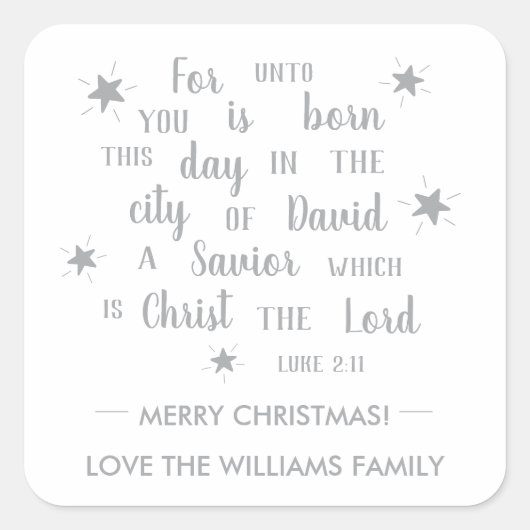 Lucas 2:11 Zilver Script Religieus Kerstcadeau Vierkante Sticker (Voorkant)