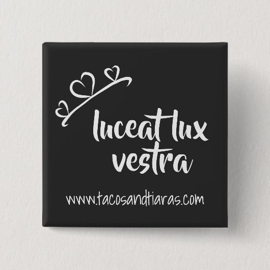 Luceat Lux Vestra button (Voorkant)