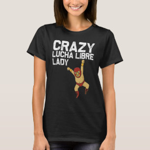 Lucha Libre Designs Vrouwen Moeder Mexicaans Worst T-shirt