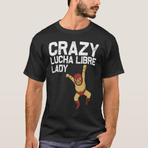 Lucha Libre Designs Vrouwen Moeder Mexicaans Worst T-shirt