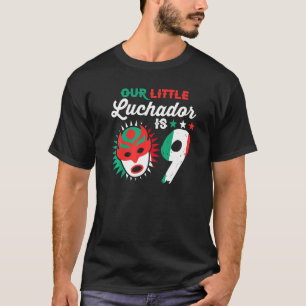 Lucha Libre Kinder 9e Verjaardag Onze Kleine Lucha T-shirt