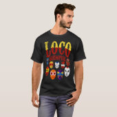 Luchador-maskers Loco Siempre  3 T-shirt (Voorkant volledig)
